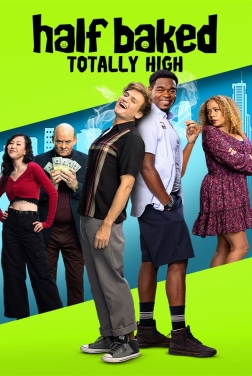 Half Baked: Totally High (2024)