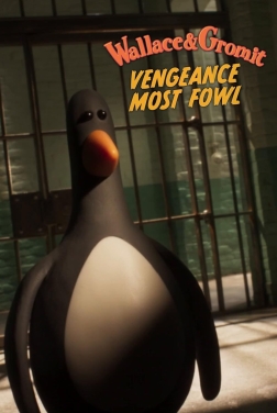 Wallace & Gromit: Vengeance Most Fowl (2024)